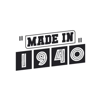 1940 birthday celebration, Made in 1940 vector