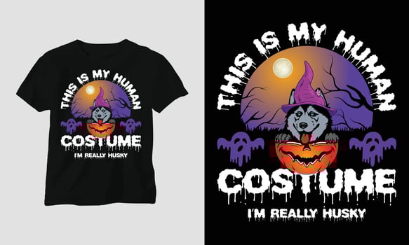 this is my  human costume i am really husky - Halloween Special T-shirt vector