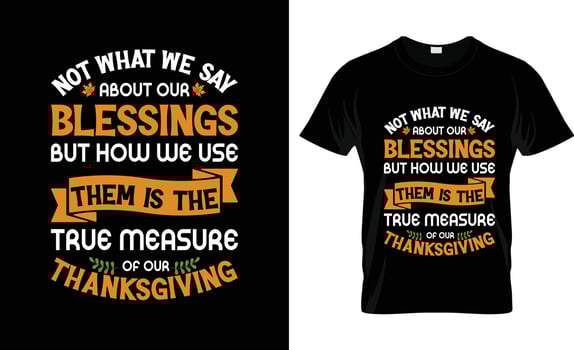 Thanksgiving t-shirt design, t-shirt slogan and apparel design, typography, print, Thanksgiving vector Thanksgiving illustration