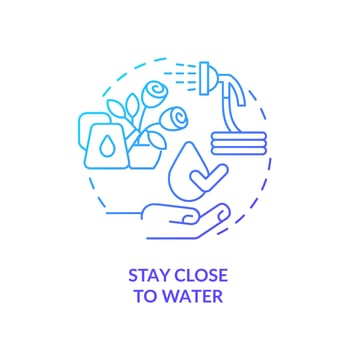 Stay close to water blue gradient concept icon. Plants watering and care. Gardening recommendation abstract idea thin line illustration. Isolated outline drawing. vector