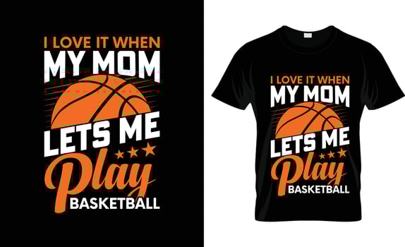 Basketball t-shirt design, Basketball t-shirt slogan and apparel design, Basketball typography, Basketball vector, Basketball illustration vector