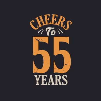 Cheers to 55 years, 55th birthday celebration vector