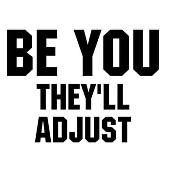 Be You They'll Adjust vector