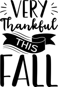 Very thankful this Fall lettering quote vector