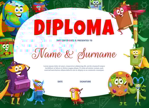 Kids diploma. Cartoon school education superhero characters. Child appreciation vector award or diploma with globe, apple, calculator and textbook, pencil, notebook and scissors funny personages