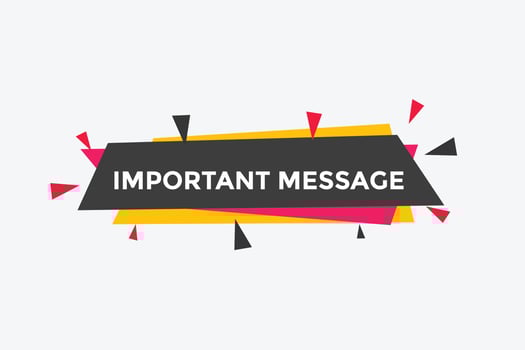 Important message Colorful label sign template. Important message symbol web banner sticker vector