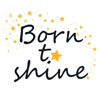 born to shine vector