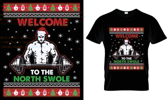 Welcome to the North swole  fitness t-shirt design graphic vector