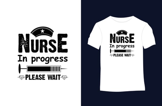 Nurse saying and quote vector t-shirt design.