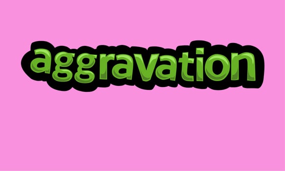 AGGRAVATION writing vector design on a pink background