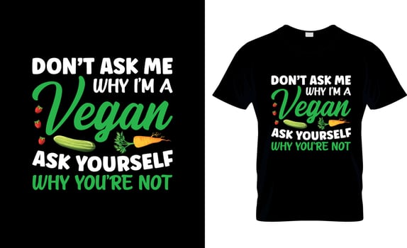 Vegan t-shirt design, Vegan t-shirt slogan and apparel design, Vegan typography, Vegan vector, Vegan illustration vector