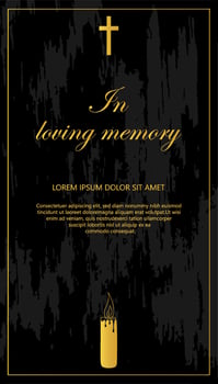 Elegant funeral card, in loving memory template on the black with grunge texture. Text, burning candle, cross. Vector illustration for condolence card.