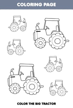 Education game for children coloring page big or small picture of cute cartoon tractor line art printable farm worksheet vector