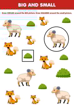 Education game for children arrange by size big or small by drawing circle and square of cute cartoon sheep fox bush printable farm worksheet vector