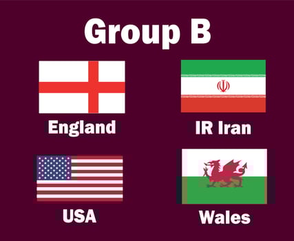 United States England Wales And Iran Emblem Flag Group B With Countries Names Symbol Design football Final Vector Countries Football Teams Illustration