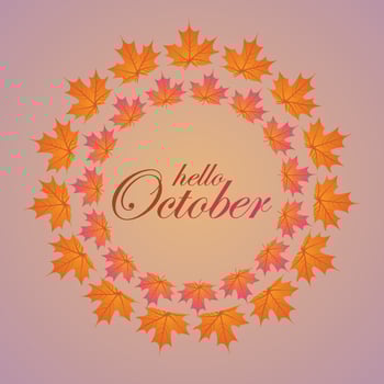 Hello October with circular leaves premium vector illustration