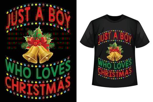 Just a boy who loves Christmas - Christmas t-shirt design templates vector