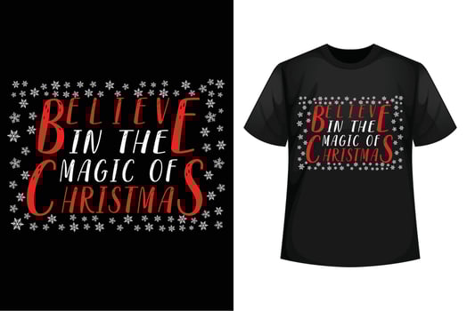 Believe in the magic of Christmas - Christmas t-shirt design template vector
