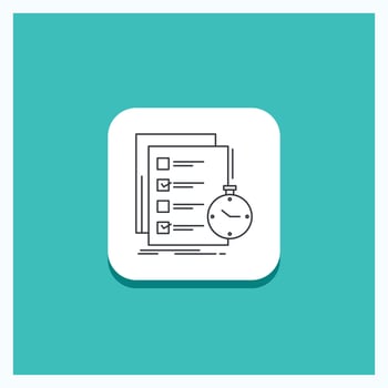 Round Button for todo. task. list. check. time Line icon Turquoise Background vector