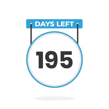 195 Days Left Countdown for sales promotion. 195 days left to go Promotional sales banner vector
