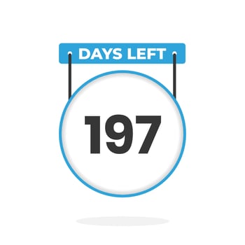 197 Days Left Countdown for sales promotion. 197 days left to go Promotional sales banner vector