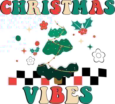 Christmas Vibes  Design vector