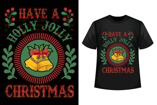 Have a Holly Jolly Christmas - Christmas t-shirt design template vector