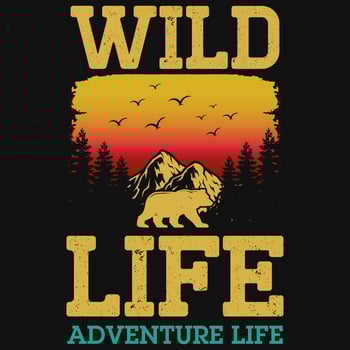 Wild life adventure life tshirt designed to vector
