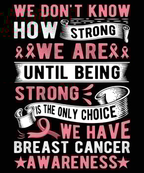 Breast cancer Awareness pink girl quote typography shirt design vector