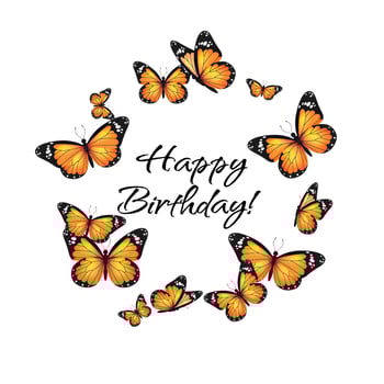 Yellow realistic flying monarch butterfly circle on a white background. Happy Birthday banner round template. Vector illustration. Decorative print design. Colorful fairy wings.