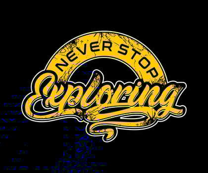 Never stop exploring, vector typography t-shirt design