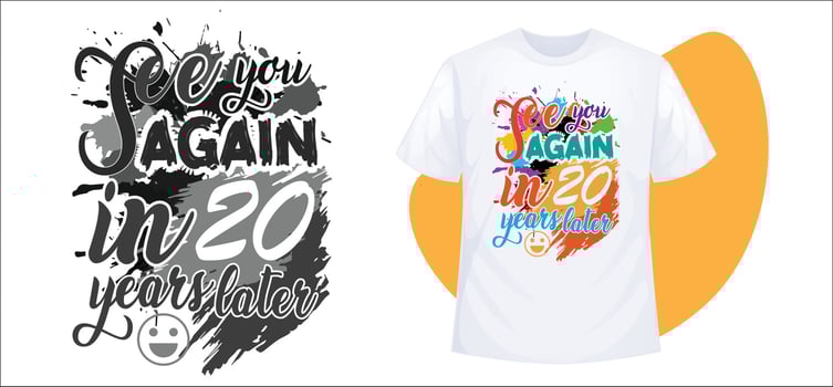 See you Again in 20 years Later T-Shirt Design Vector
