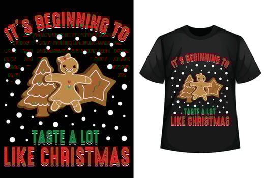 It's beginning to taste a lot like Christmas - Christmas t-shirt design template vector