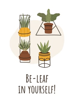 Motivation postcard with tropical houseplants in pot. Design for postcard, greeting card, poster, invitation, concept, flyer, card, leaflet vector