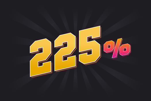 225 discount banner with dark background and yellow text. 225 percent sales promotional design. vector
