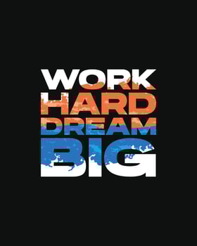 Work hard dream big typography t shirt design for print ready, Work Hard Dream Big Motivational Typography Design, motivational typography vector poster design for print ready