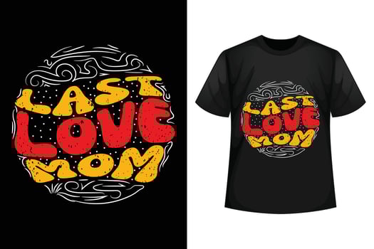 Let's love mom - T-shirt design template vector
