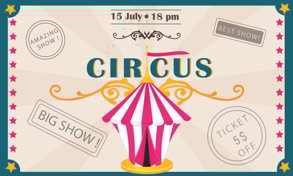 Circus invitation with a tent. Big show. Amazing show. The best show. Tickets. vector