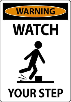 Warning Watch Your Step Sign On White Background vector
