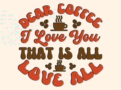 Trendy coffee tshirt design, vintage typography and lettering art, retro slogan vector