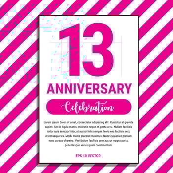 13 Year Anniversary Celebration Design, on Pink Stripe Background Vector Illustration. Eps10 Vector