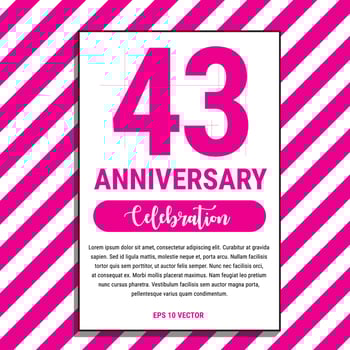 43 Year Anniversary Celebration Design, on Pink Stripe Background Vector Illustration. Eps10 Vector