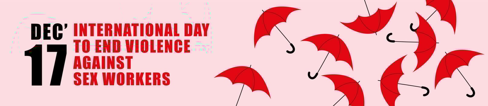 Banner with red umbrella. Protest against harassment. International Day against Violence against Sex Workers. vector