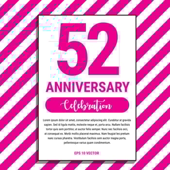 52 Year Anniversary Celebration Design, on Pink Stripe Background Vector Illustration. Eps10 Vector
