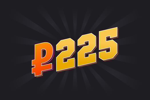 225 Russian Ruble vector currency image. 225 Ruble symbol bold text vector illustration