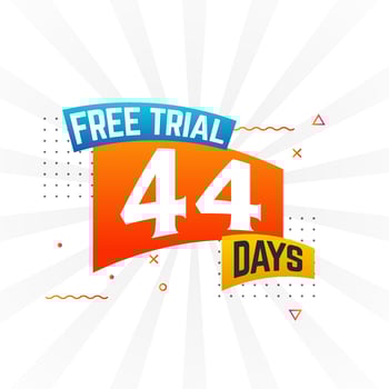 44 Days free Trial promotional bold text stock vector