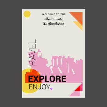 Welcome to The Monumento As Banderiras So Paulo Brazil Explore Travel Enjoy Poster Template vector