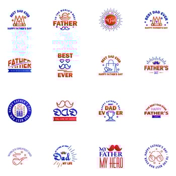 Happy fathers day set 16 Blue and red Vector typography Vintage lettering for fathers day greeting cards banners tshirt design You are the best dad Editable Vector Design Elements