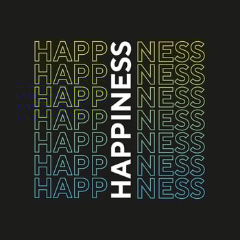 Happiness simple text effect professional colorful typography tshirt design for print vector