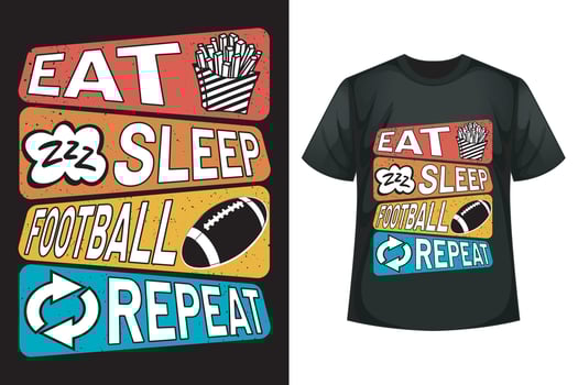 Eat Sleep Football Repeat - Football t-shirt design template vector